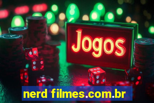 nerd filmes.com.br